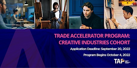 Trade Accelerator Program: Creative Industries - Info Session