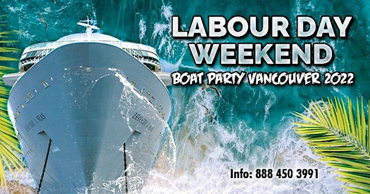 Labour Day Weekend Latin Vibes Boat Party Vancouver 2022 image