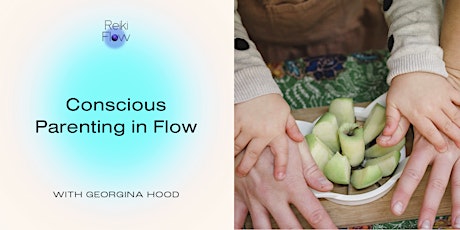 Conscious Parenting in Flow (5 Week Course) primary image