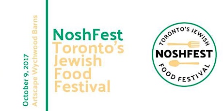NoshFest - Toronto's Jewish Food Festival primary image