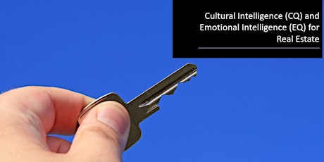Cultural Intelligence (CQ) and Emotional Intelligence (EQ) for Real Estate primary image