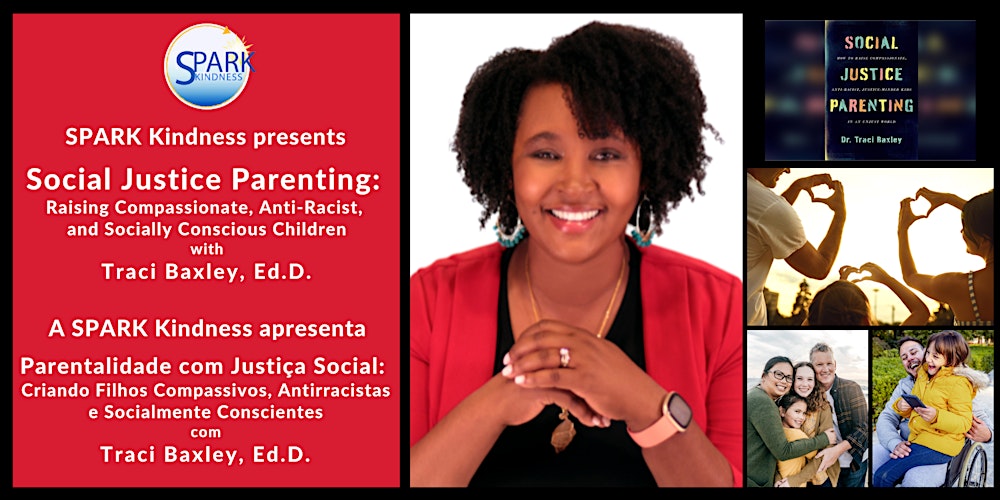 Social Justice Parenting with Dr. Traci Baxley