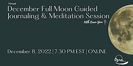 December Full Moon Guided Journaling & Meditation (ONLINE)