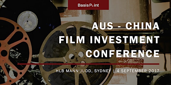 Aus-China Film Investment Conference 2017