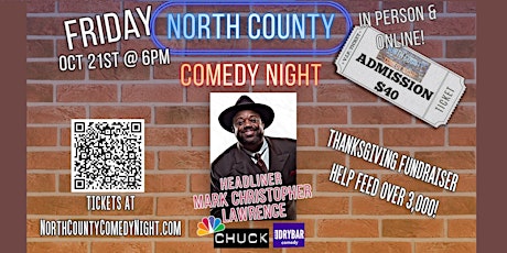 Imagen principal de North County Comedy Night- IN PERSON or Online!  Feed 3,000 @ Thanksgiving!