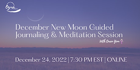 December New Moon Guided Journaling & Meditation (ONLINE)