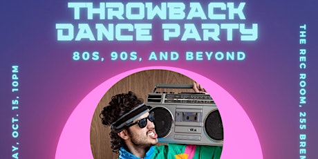 A Throwback Dance Party at the Rec Room - 80s, 90s, and beyond!