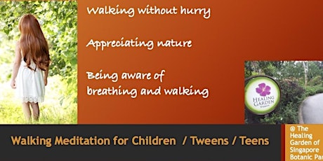 Walking Meditation at The Healing Garden of Botanical Gardens for Children / Tweens / Teens  primary image