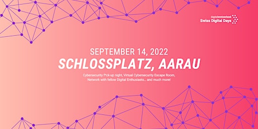 SWISS DIGITAL DAYS @ Schlossplatz, Aarau | 14 Sep 2022 | Live & Online