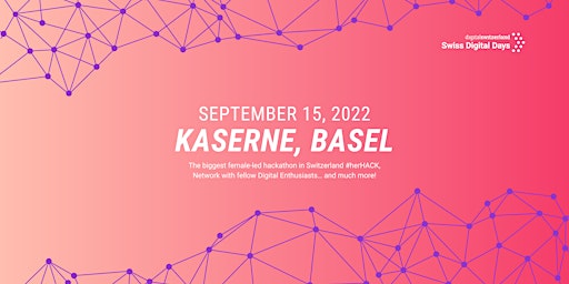 SWISS DIGITAL DAYS @ Kaserne, Basel | 15 Sep 2022 | Live & Online