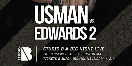 UFC 278 FREE Watch Party USMAN vs EDWARDS 2