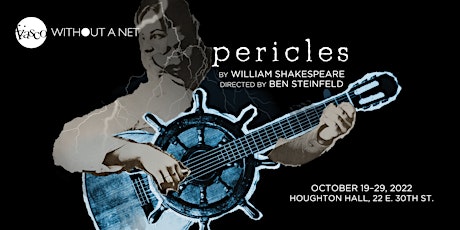 Fiasco Theater presents: Pericles by William Shakespeare