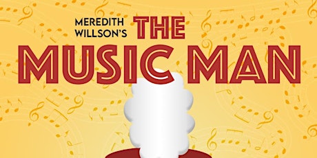 The Music Man! - Nov 12th at 7PM