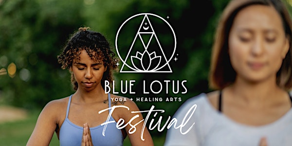 Blue Lotus Yoga & Healing Arts Festival