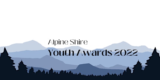 2022 Alpine Shire Youth Awards