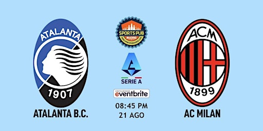 Atalanta BC vs AC Milan | Serie A Italia - Sports Pub Madrid