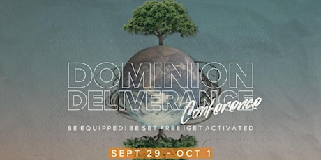 Dominion Deliverance Conference
