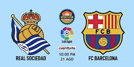 Real Sociedad vs FC Barcelona | LaLiga - Sports Pub Madrid