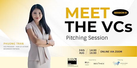 MEET THE VC #9 feat. Wavemaker Partners: Pitching Session