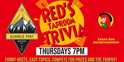 Texas Red's Terrific Trivia Thursday @ Humble Pint Brewing in Leander, TX