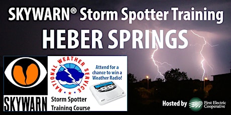 National Weather Service SKYWARN® Storm Spotter Training - Heber Springs primary image