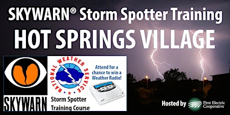 National Weather Service SKYWARN® Storm Spotter Training - Hot Springs Village primary image