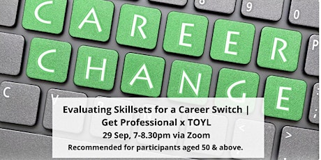 Evaluating Skillsets for a Career Switch | Get Professional x TOYL