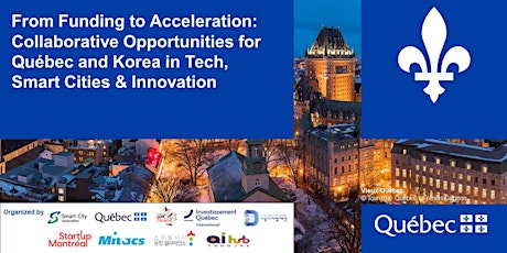 Collaborative Opportunities for Québec and Korea