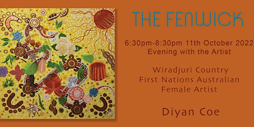 Evening With  First Nations Australian Artist, Diyan Coe