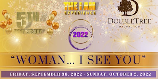 The I Am Experience - Woman... I See You