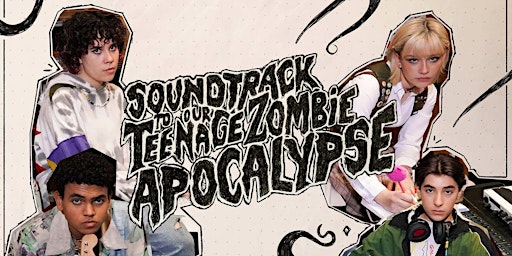 Soundtrack To Our Teenage Zombie Apocalypse with Adam Bigum