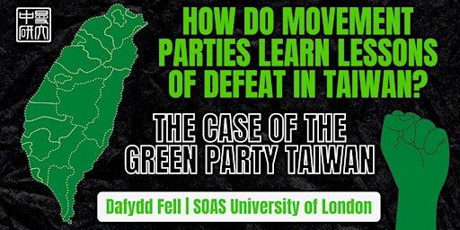 Movement Parties Defeat Lessons: The Case of the Green Party Taiwan