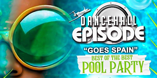 Dancehall Episode Pool Party