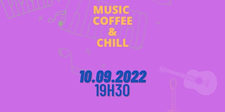 Primaire afbeelding van MUSIC COFFEE AND CHILL
