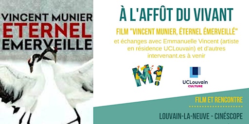 A l'Affût du Vivant : Vincent Munier, éternel émerveillé
