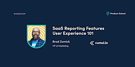 Workshop: SaaS Reporting Features User Experience 101 by Cumul.io