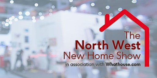 The North West New Home Show