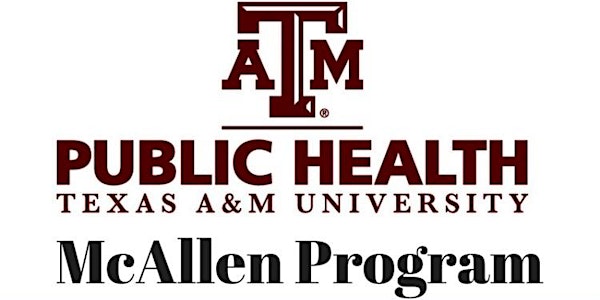 Texas A&M University-McAllen B.S. Public Health Counselor Informational