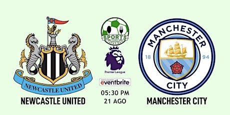 Newcastle vs Manchester City | Premier League - Sports & Tapas Bar Madrid