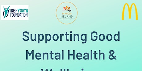 Supporting Good Mental Health & Wellbeing