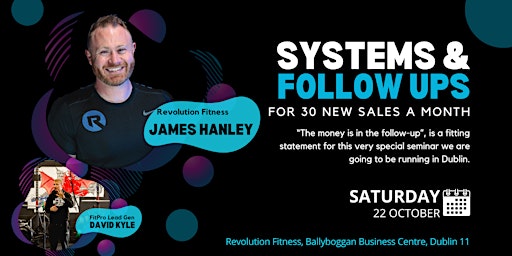 Systems & Follow Ups to Generate 30 New Sales A Month with James Hanley