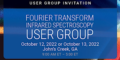 FT-IR Spectroscopy User Group - Atlanta, GA