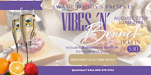 Saturday August 27th Bottomless Vibes 'N' Brunch!