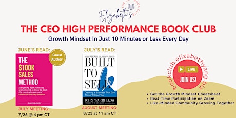 THE CEO BOOK CLUB WITH ELIZABETH: BUILT TO SELL BY JOHN WARRILLOW