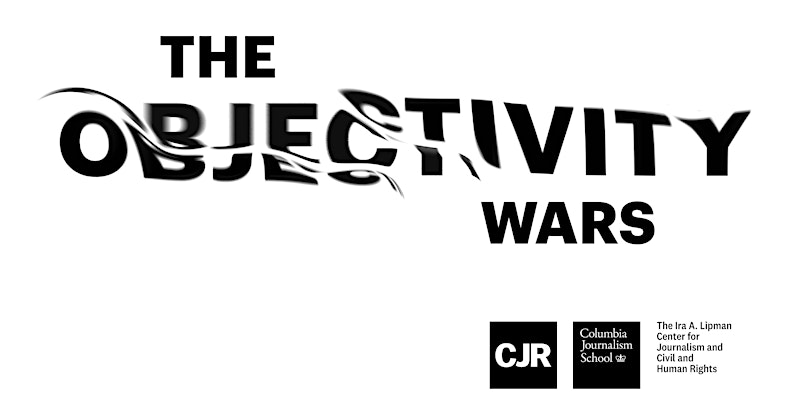 The Objectivity Wars