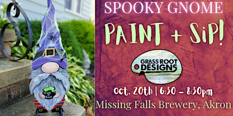 Spooky Gnome Paint + Sip | Missing Falls Brewery