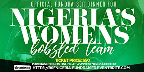 Official Fundraiser Dinner for Nigeria's Women's Bobsled Team