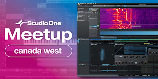 Studio One E-Meetup - Canada West