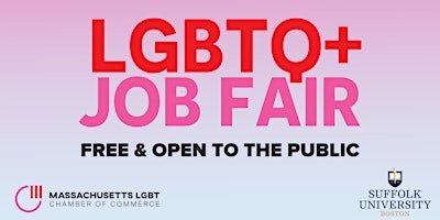 LGBTQ+ Job Fair with the Massachusetts LGBT Chamber of Commerce