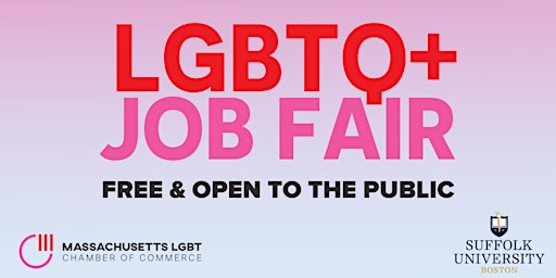 LGBTQ+ Job Fair with the Massachusetts LGBT Chamber of Commerce